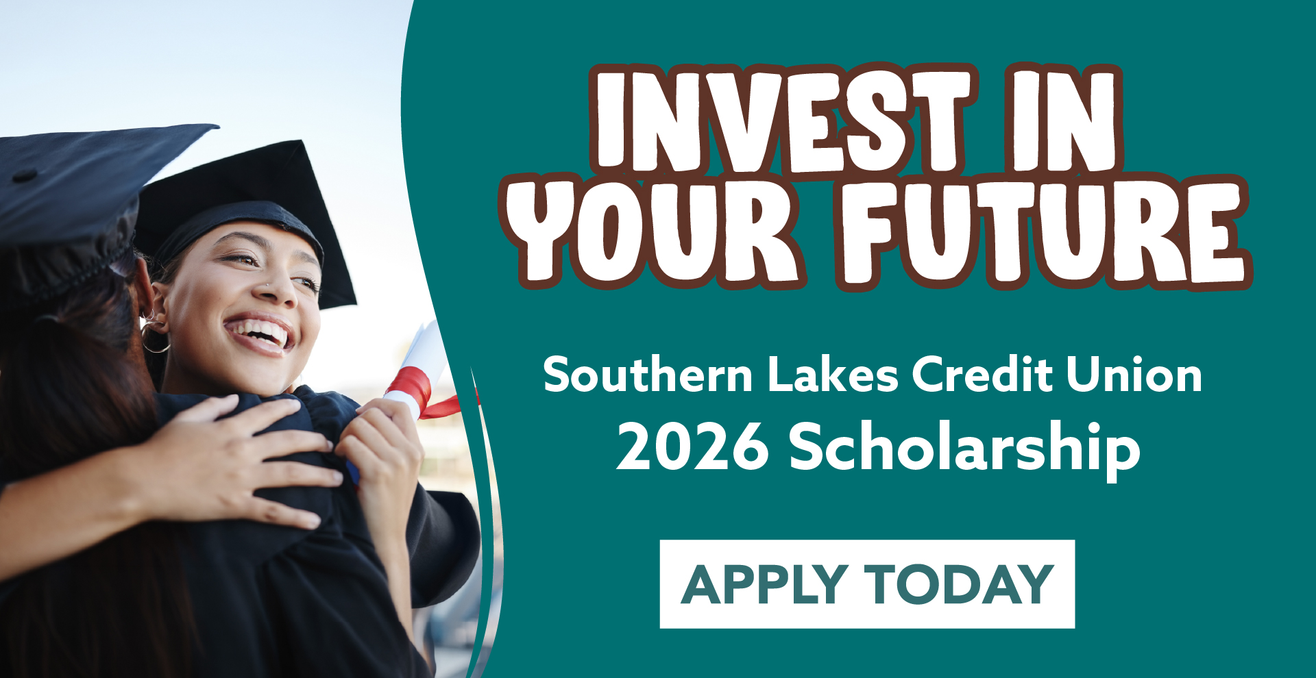 Invest In Your Future Southern Lakes Credit Union 2026 Scholarship Apply Now