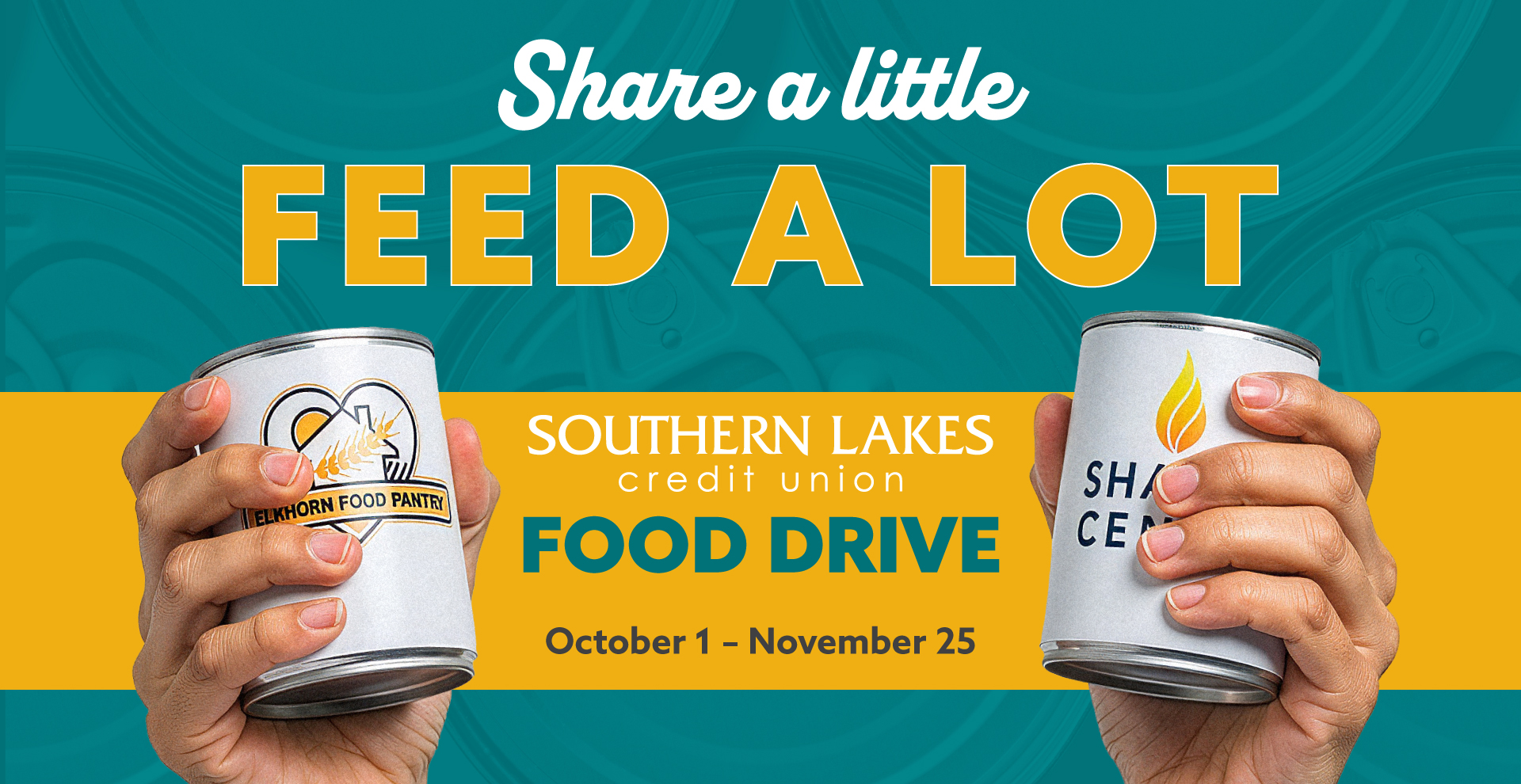 Share a little, feed a lot - Southern Lakes Credit Union Food Drive October 1 - November 25